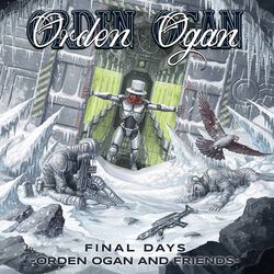 Final days: Orden Ogan and friends, Orden Ogan, CD