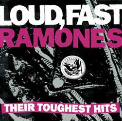Loud, fast, Ramones