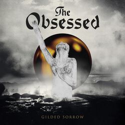 Gilded sorrow, The Obsessed, CD