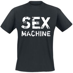 Sex machine, Slogans, Tričko