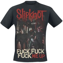 Fuck Me Up, Slipknot, Tričko