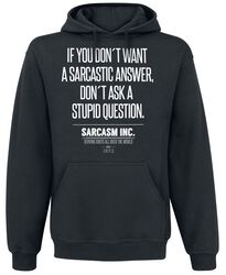 Sarcasm Inc., Slogans, Mikina s kapucňou