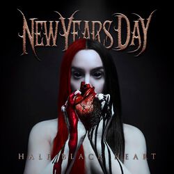Half black heart, New Years Day, CD