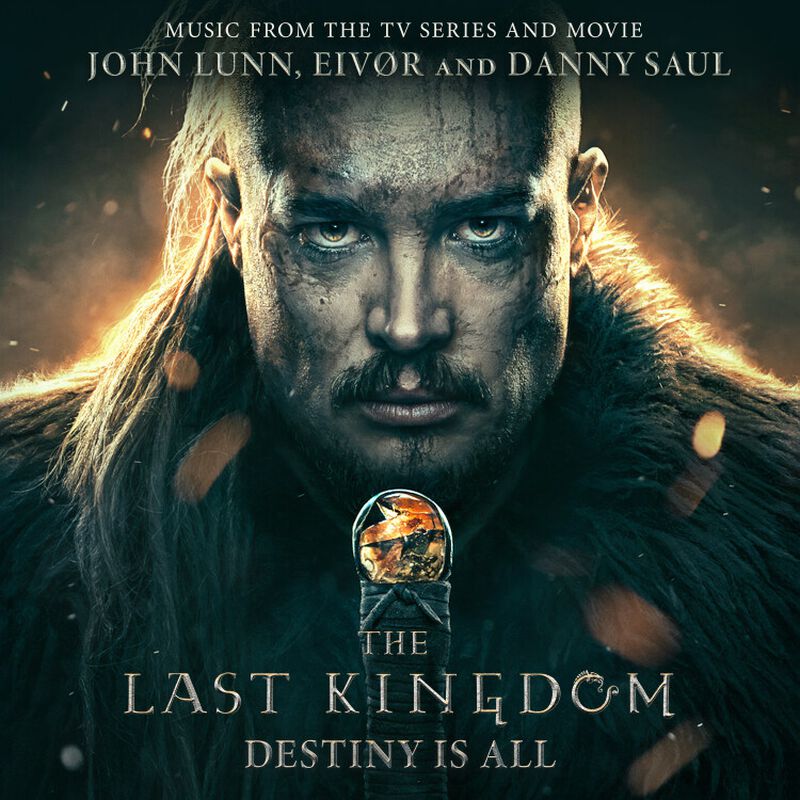 The Last Kingdom: Destiny is all (originálny soundtrack)