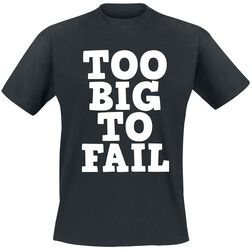 Too big to fail, Slogans, Tričko